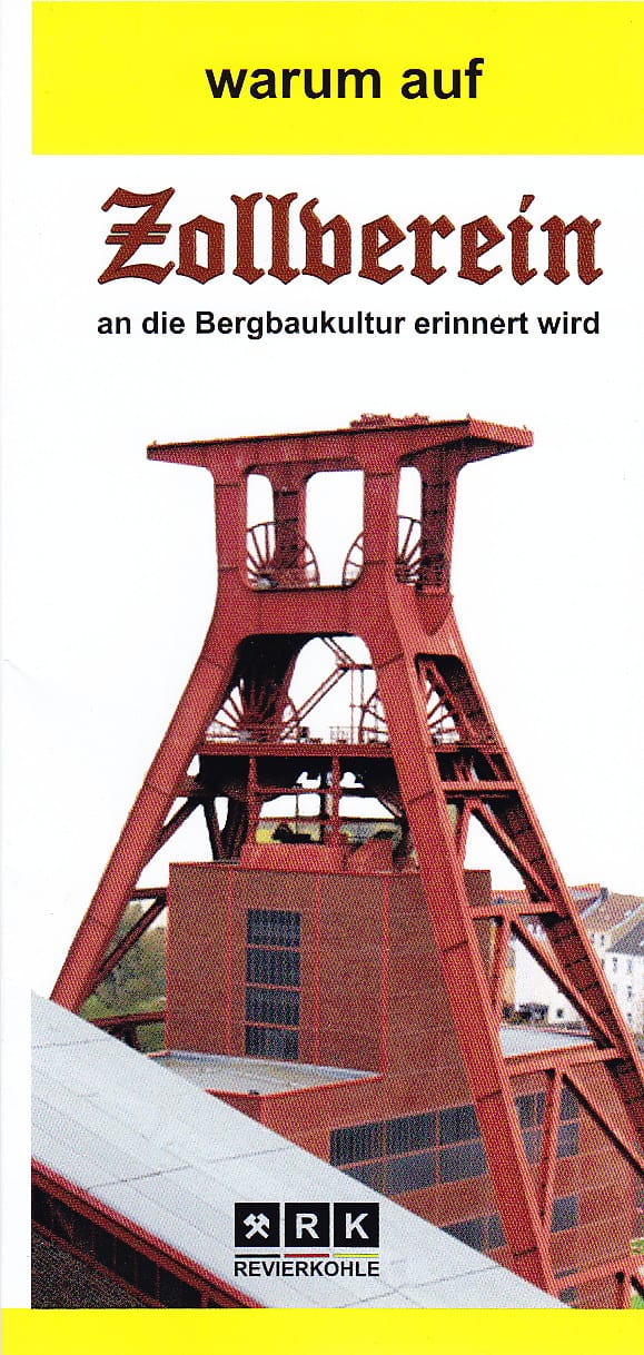 warum auf Zollverein an die Bergbaukultur erinnert wird