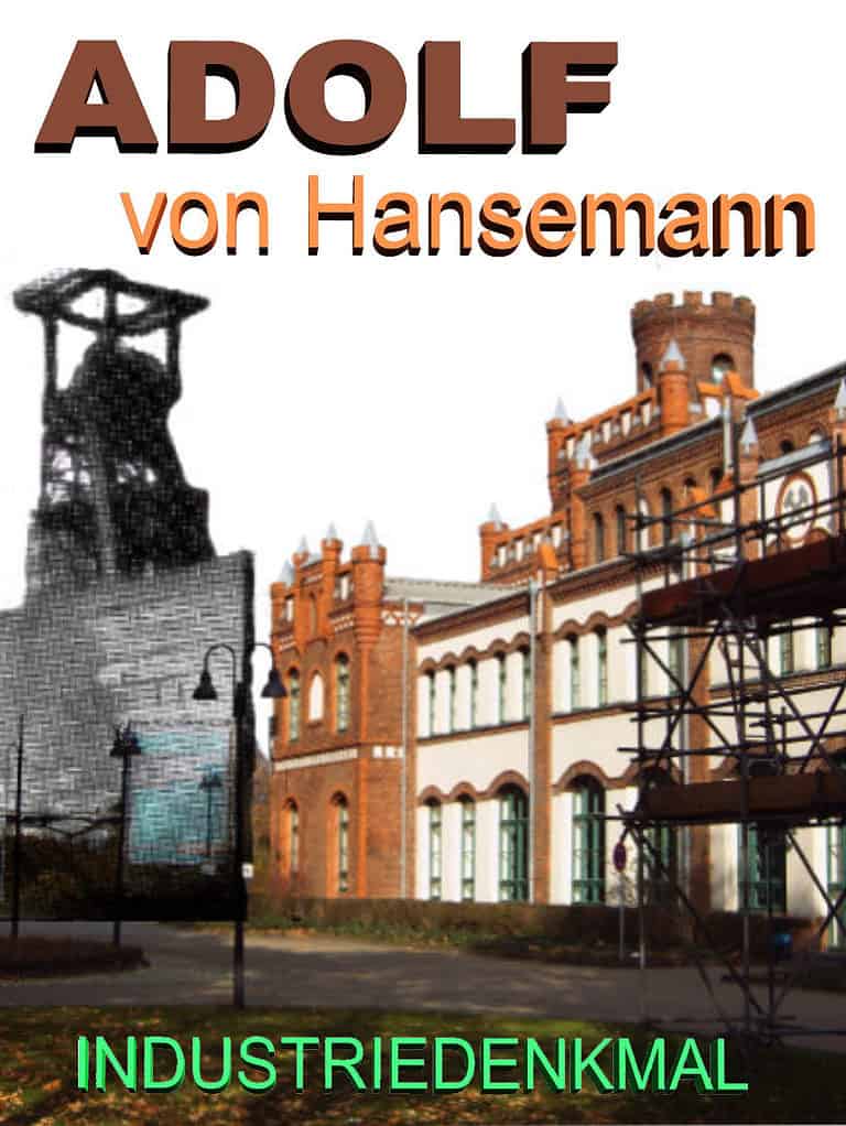 Industriedenkmal Zeche Adolf von Hansemann Revierkohle