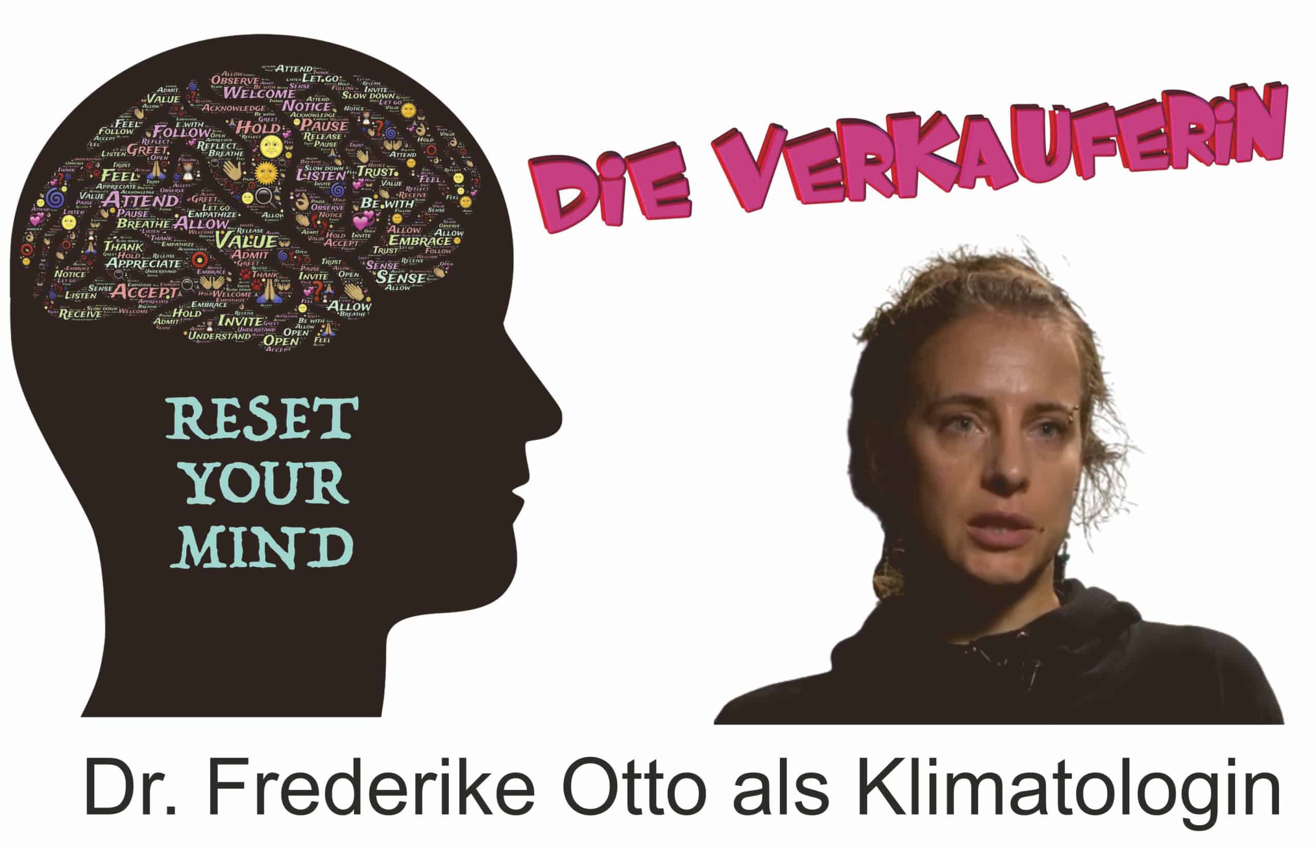Frederike Otto und ihre sog. Attributionsforschung