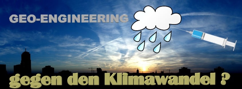 mit Geo-Engineering den Klimawandel aufhalten ?