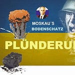 Ukrainekrieg: Moskaus Rohstoffplünderung