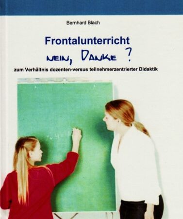 Frontalunterricht - nein, Danke ? - e-Book