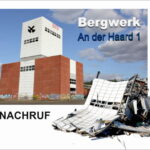 Bergwerk An der Haard 1: alles weg ? Nicht ganz !