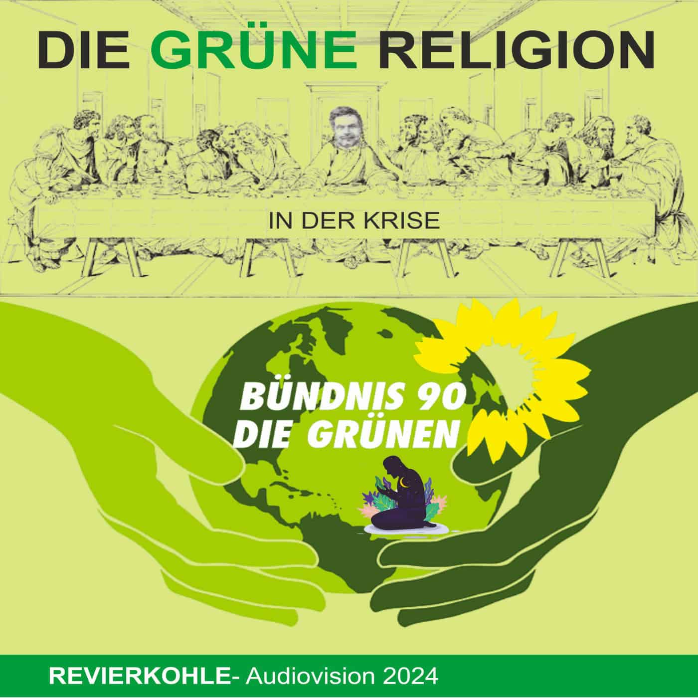 die grüne Religionskrise 